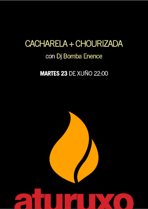 Cacharela + chourizada con Dj Bomba Enence