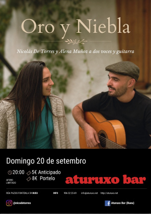 Oro y Niebla. Nicolás de Torres e Alena Muñoz a dúas voces e guitarra.